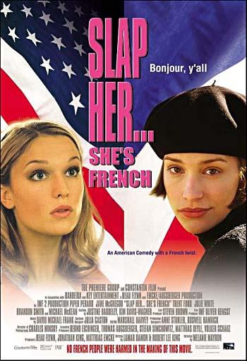 Шлепни ее, она француженка (Slap Her... She's French) (2002)